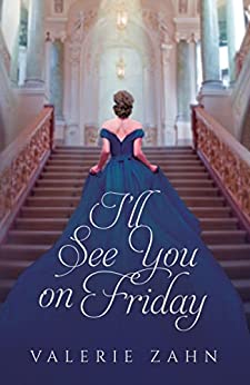 I'll See You on Friday by Valerie Zahn