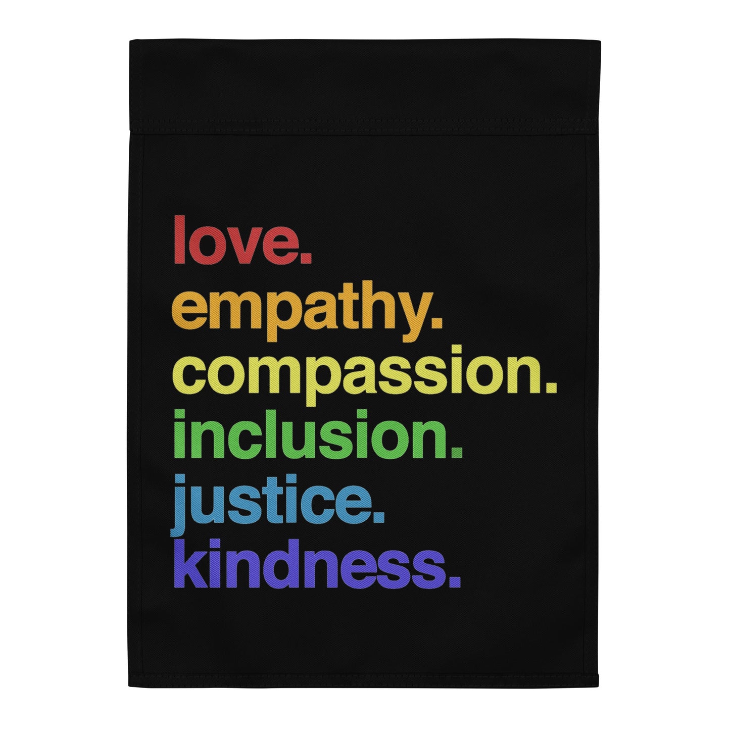 'Kindness Is' Pride Garden Flag