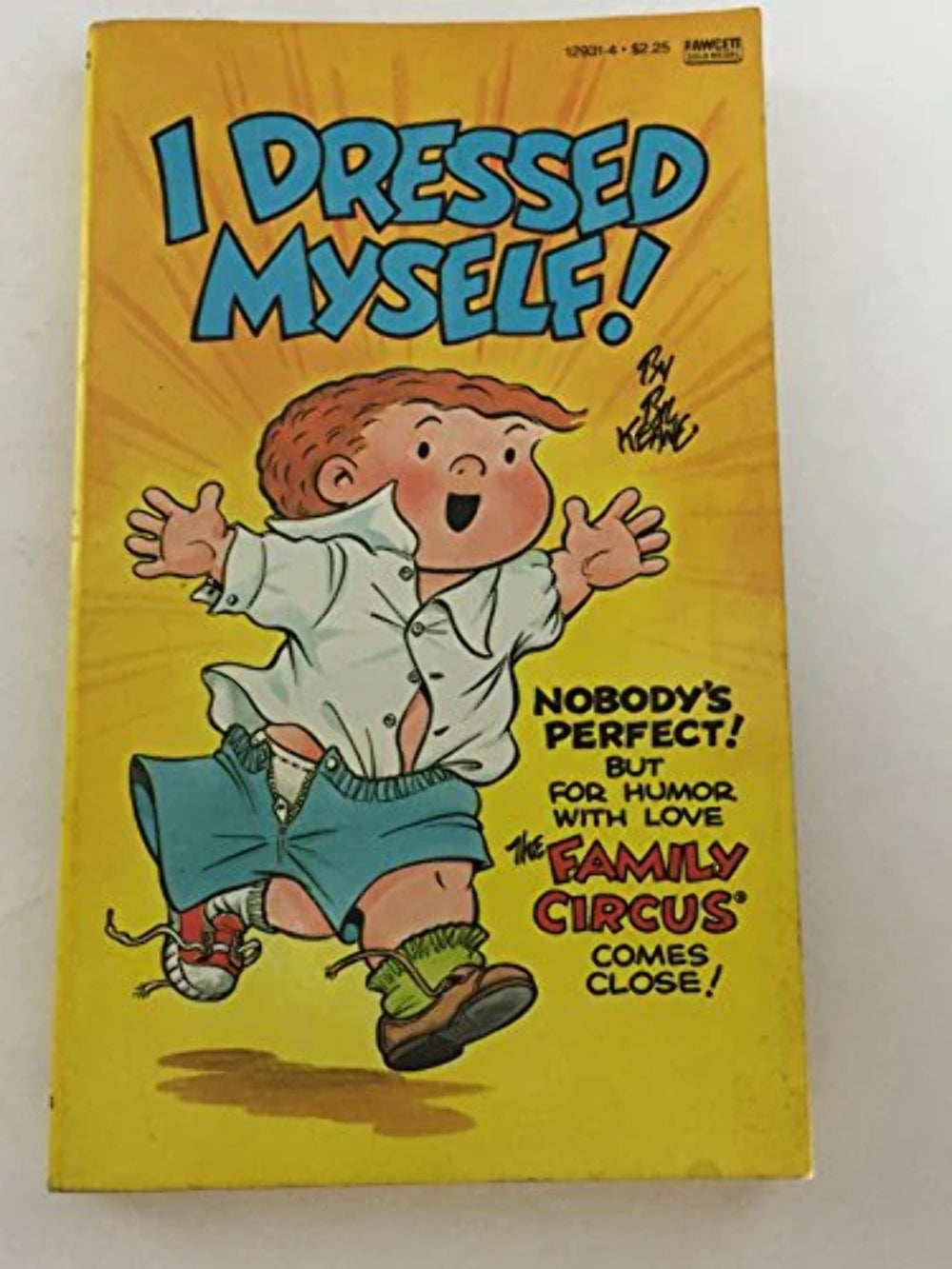 I Dressed Myself The Family Circus Book