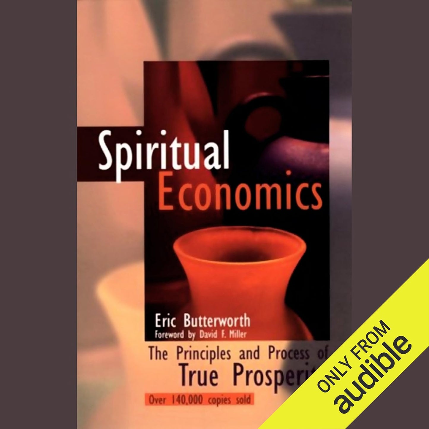 Spiritual Economics The Prosperity Process by: Eric Butterworth
