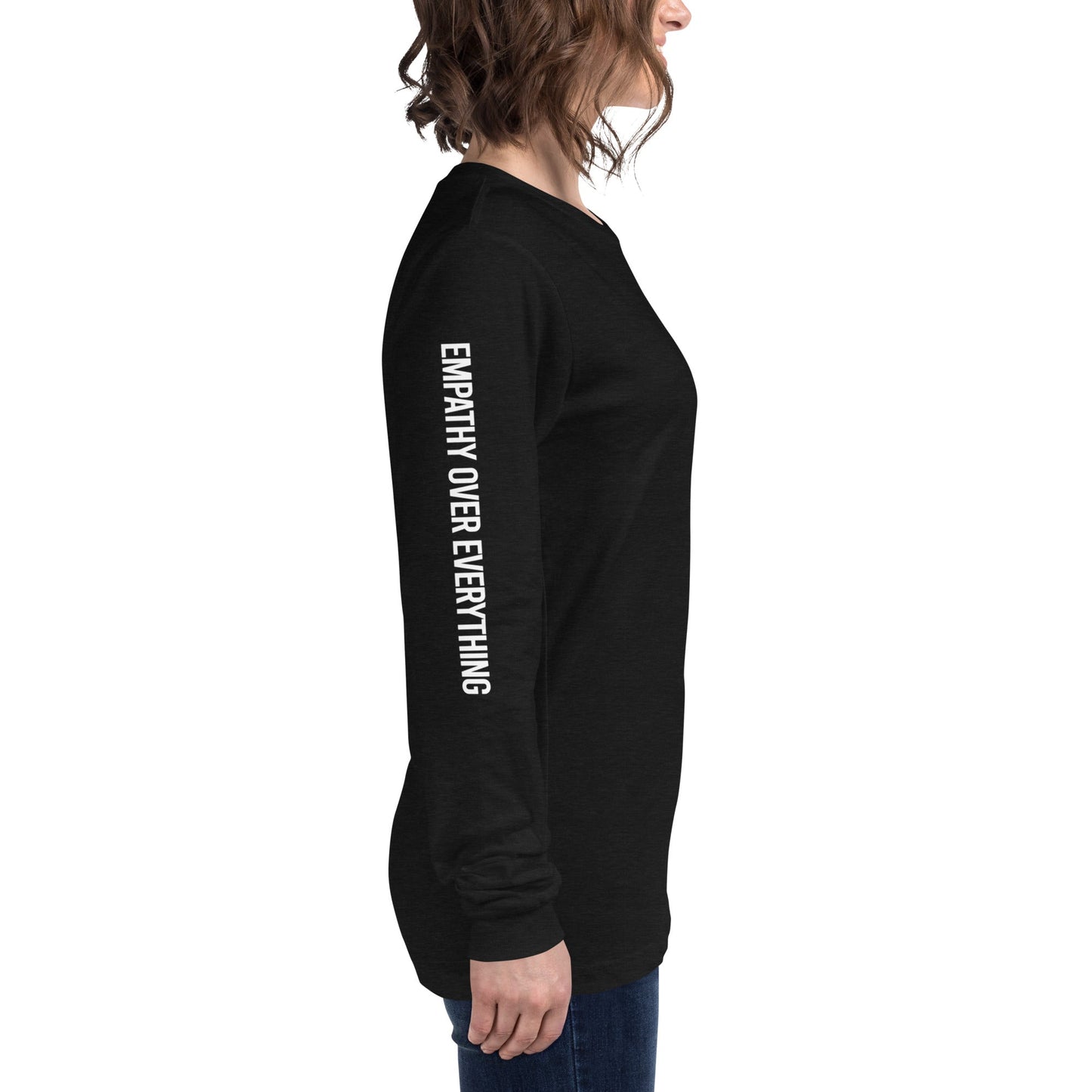 Empathy Over Everything Classic Long Sleeve