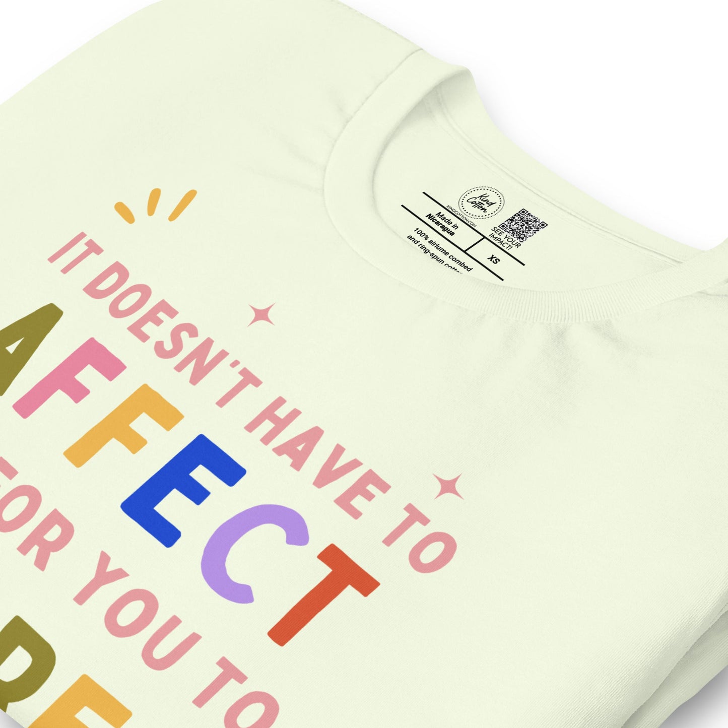 It Doesn't Have to Affect You Classic Tee
