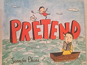 Pretend by Jennififer Plecas