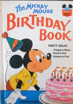 Disney's The Mickey Mouse Birthday Book