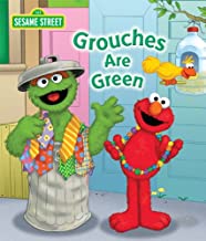Sesame Street Grouches Are Green Board Book