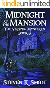 Midnight at the Mansion by Steven K. Smith