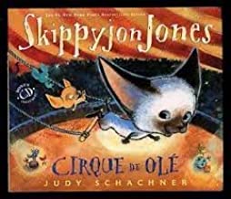 Skippy Jon Jones Cirque De Ole by Judy Schachner