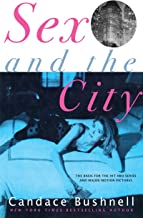 Sex and The City by candace Bushnell