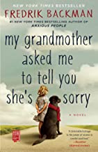My Grandmother Asked Me To Tell You She's Sorry b Fredrik Backman