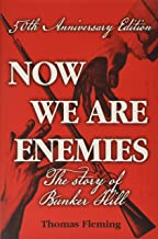Now We Are Enemies by Thomas J Fleming