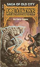 Greyhawk Adventures: Saga of Old City: by Gary Gygax