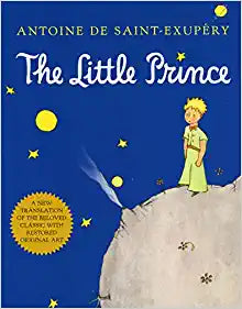 The Little Prince by Antoine De Saint-Exupery