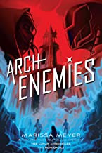 Archenemies by Marrisa Meyer