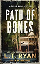Path of Bones by L.T Ryan and K.M Rought