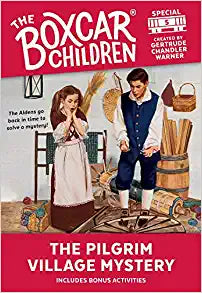 The Pilgrim Village Mystery (Boxcar Children #5)by Gertrude Chandler Warner