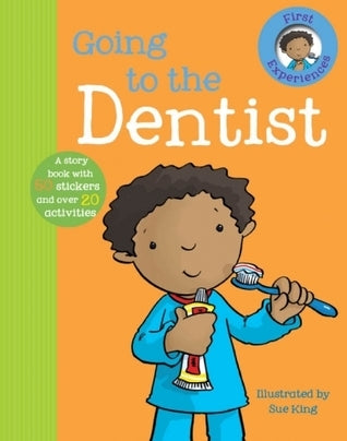 Going to the Dentist by Sue King