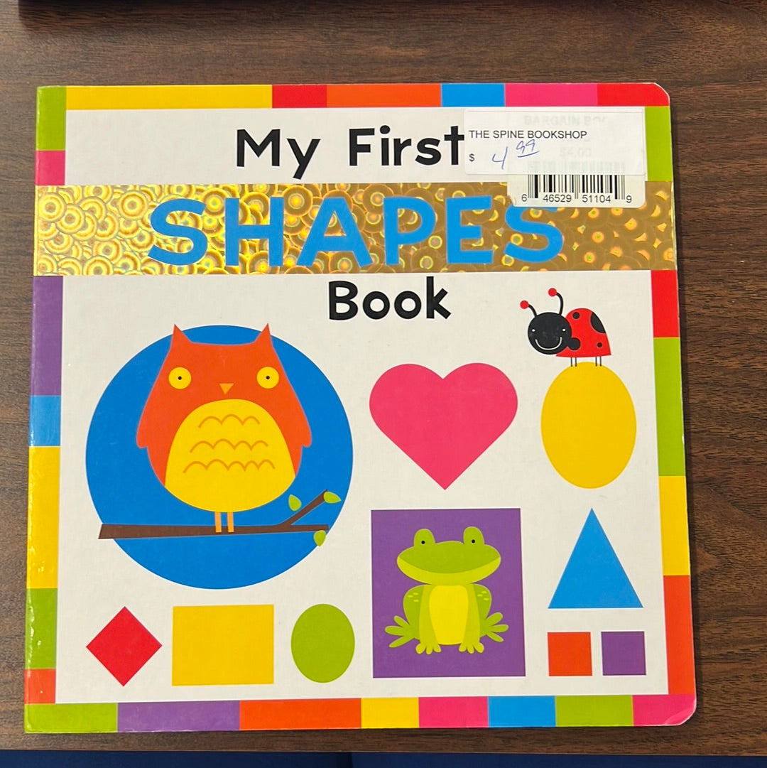 My First Shapes Book by Lauren Gallas Board Book