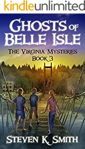 Ghosts of Belle Isle by Steven K Smith.