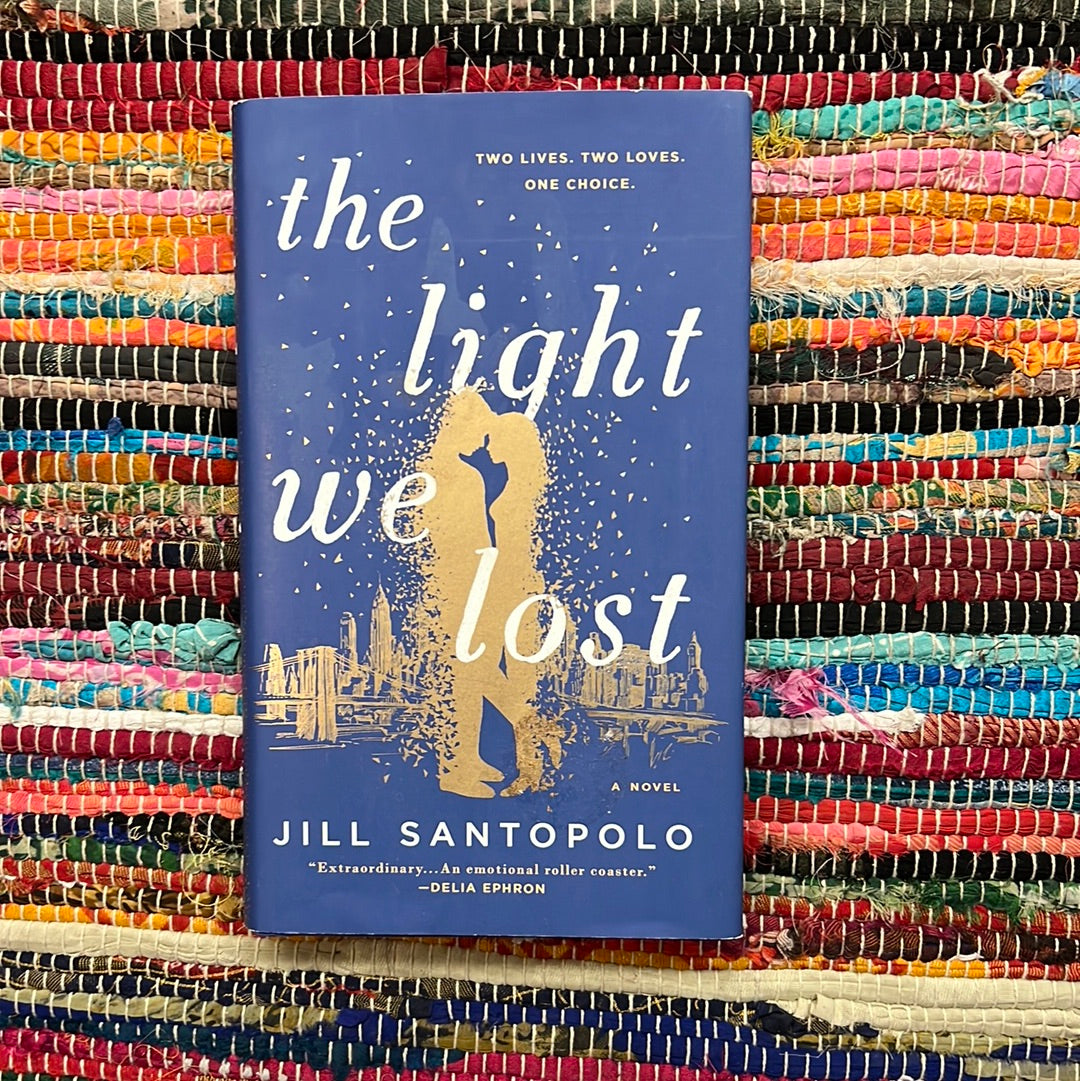 The Light We Lost by Jill Santopolo