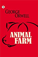 Animal Farm by George Orwell