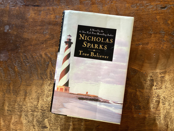 True Believer by Nicholas Sparks