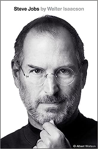 Steve Jobs by Walter Isaacson