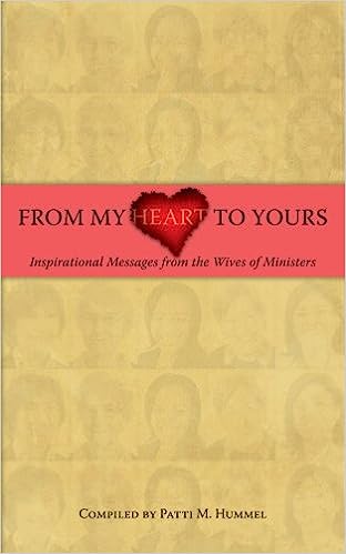 From My Heart to Yours--Inspirational Messages From the Wives of Ministers