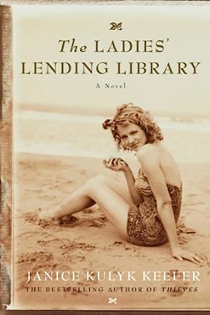 The Ladies Lending Library by Janice Kulyk Keefer