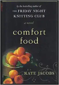 Comfort Food by Kate Jacobs