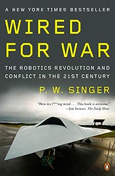 Wired For War by P.W. Singer