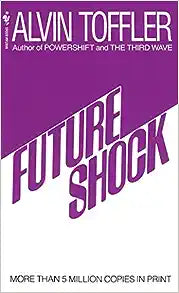 Future Shock by Alvin Toffler