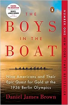The Boys In The Boat by Daniel James Brown