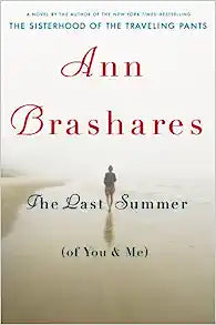 The Last Summer of You and Me by Ann Brashares