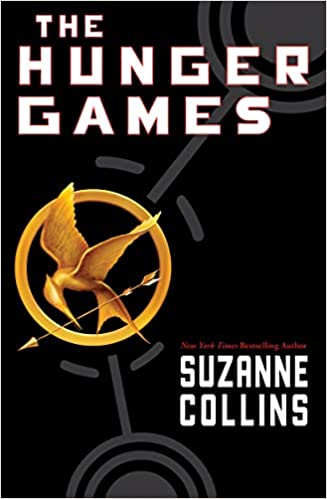 The Hunger Games by Suzanne Collins (Book One)