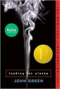 Looking For Alaska by John Green
