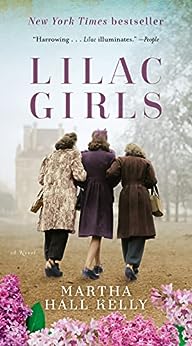 Lilac Girls by Martha Hall Kelly