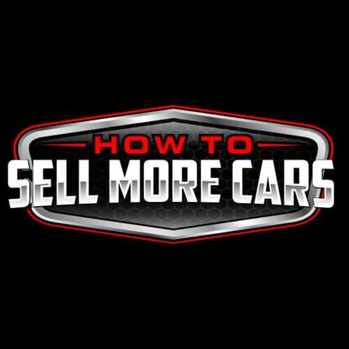 How To Sell  More Cars by Terry Lancaster