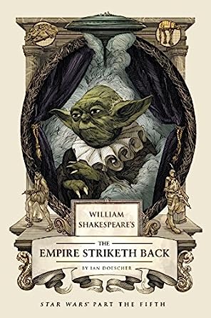 The Empire Striketh Back by Ian Doescher