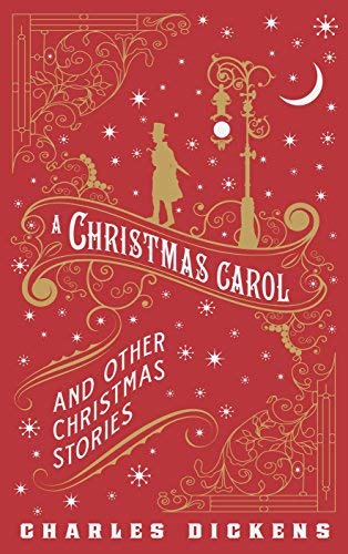 A Christmas Carol by Charles Dickens