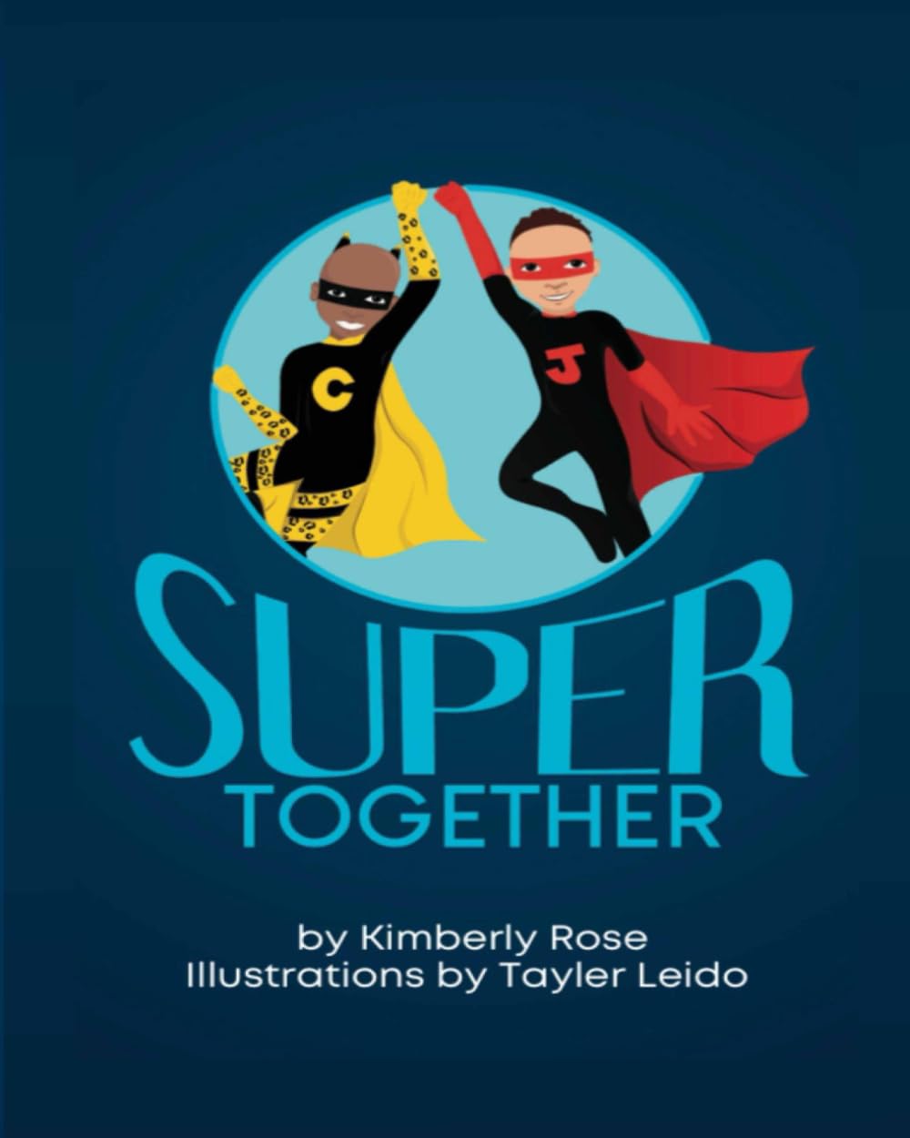 Super Together by Kimberly Rose