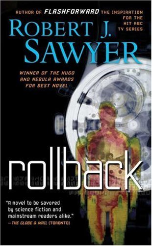 Rollback by Robert J. Sawyer