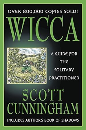 Wicca: A guide for the solitary practitioner