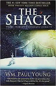 The Shack by WM. Paul Young