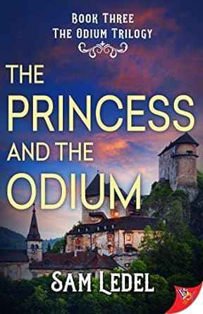 The Princess and The Odium by Sam Ledel