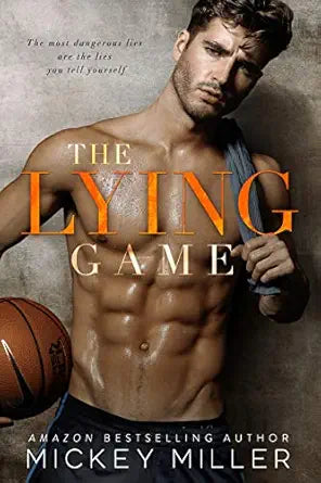 The Lying Game by Mickey Miller