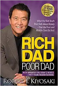 Rich Dad Poor Dad by Robert T. Kiyosaki
