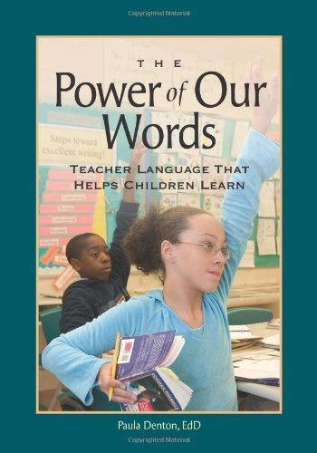 The Power of Our Words by Paula Denton