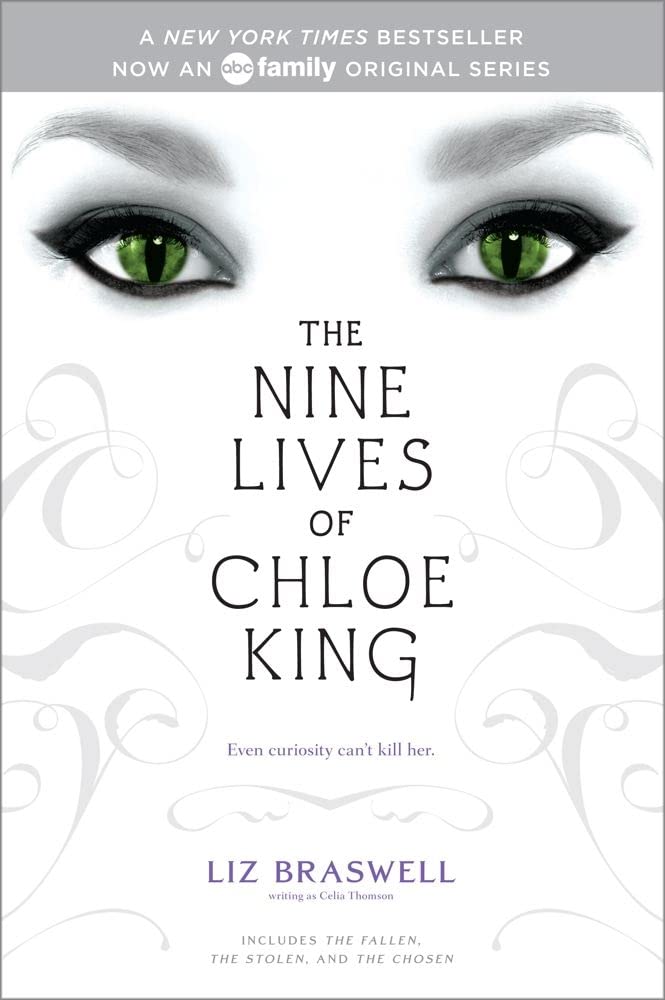 The Nine Lives of Chloe King by Liz Braswell