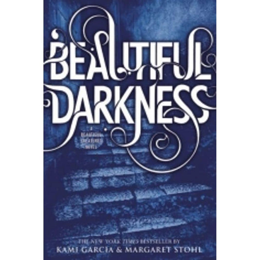 Beautiful Darkness (Book 2) by Kami Garcia and Margaret Stahl