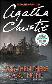 And Then There Were None by Agatha Christie